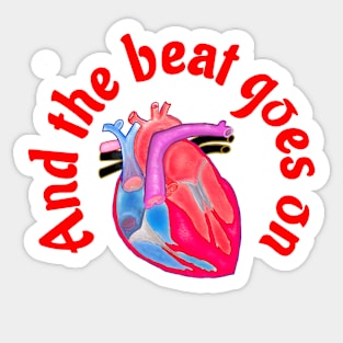 Anatomical Heart - And The Beat Goes On Sticker